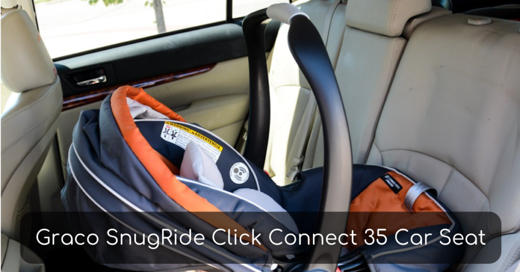 Graco SnugRide Click Connect 35 Car Seat