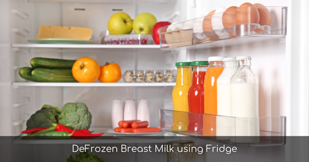 DeFrozen Breast Milk using Fridge