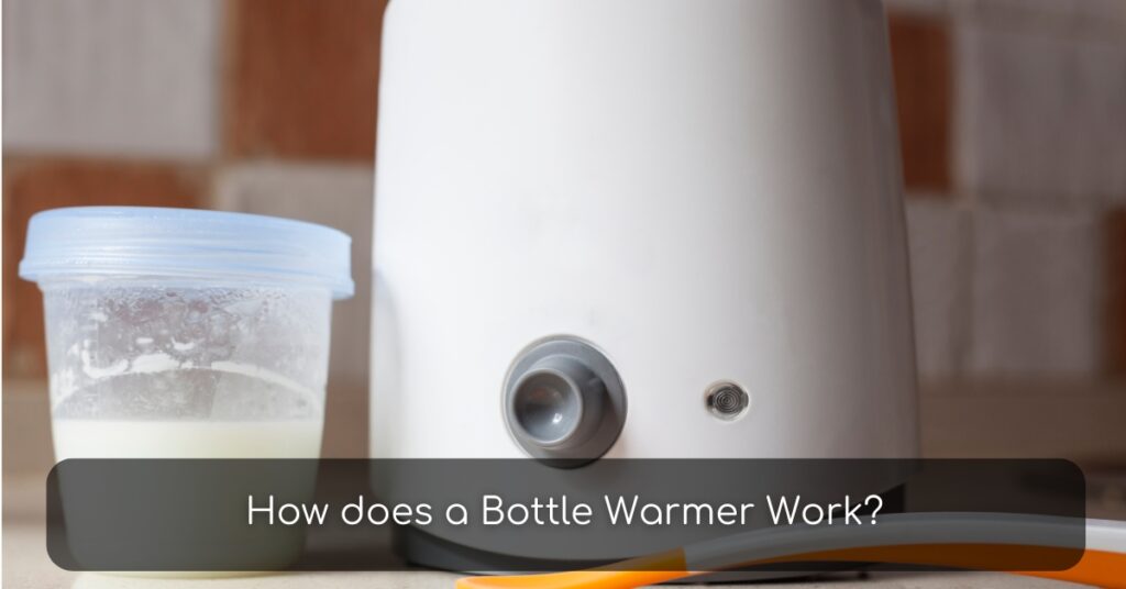 How does a Bottle Warmer Work
